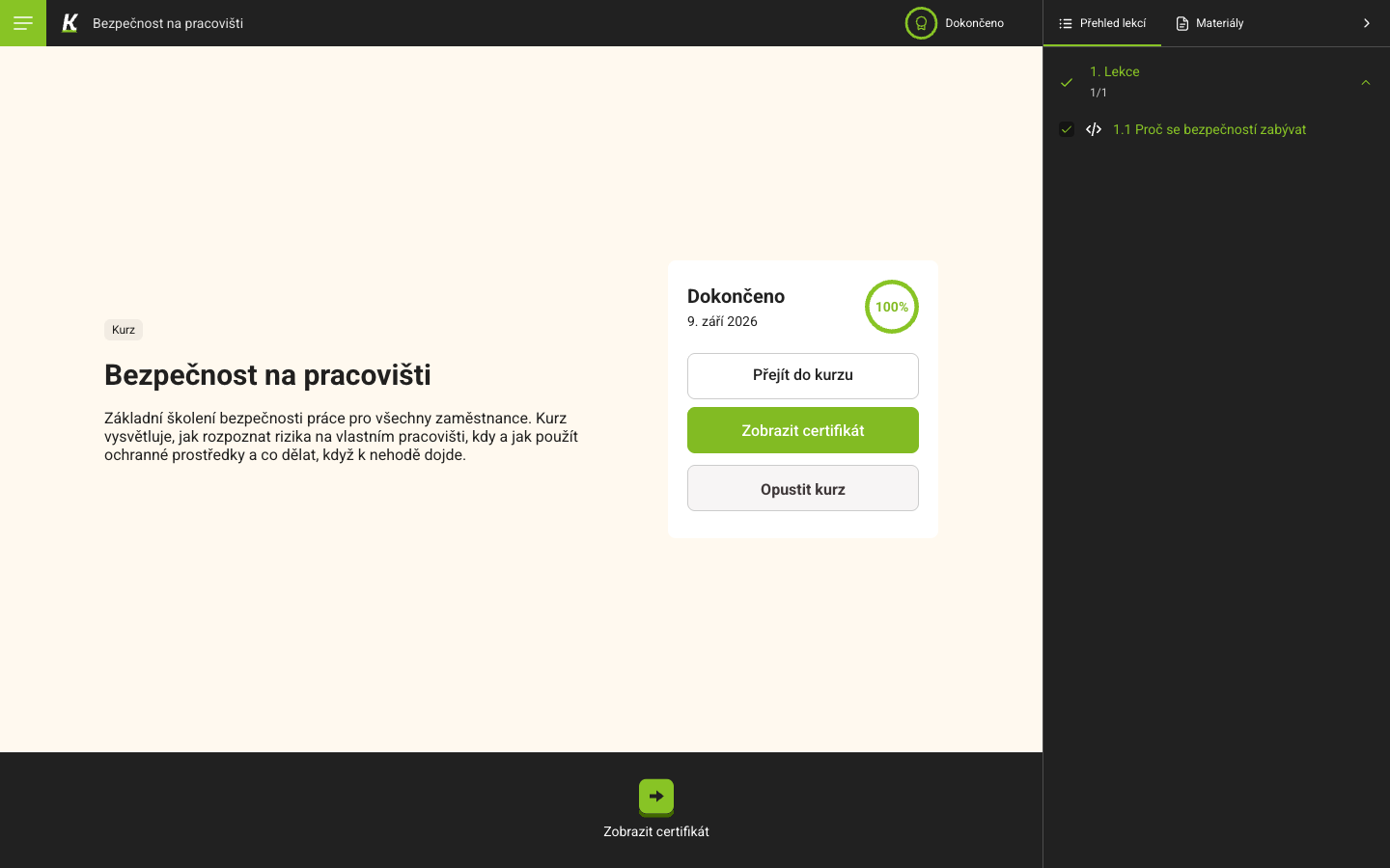The finished course: 100 percent, the completion date, and buttons to go back into the course or view the certificate.